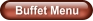 Buffet Menu